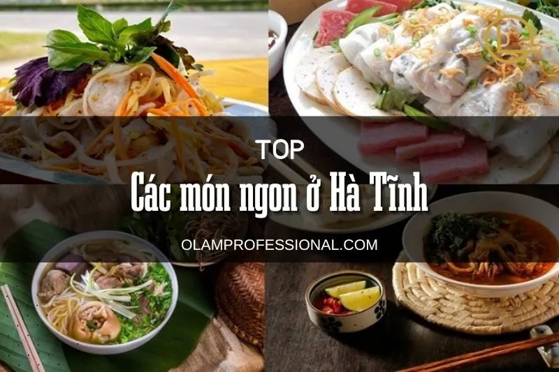 Các món ngon ở Hà Tĩnh: Khám phá ẩm thực đặc sản hấp dẫn nhất