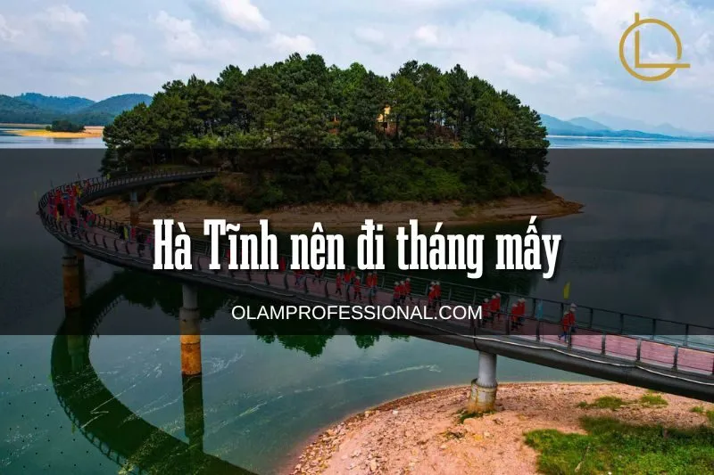 Hà Tĩnh nên đi tháng mấy? Thời điểm lý tưởng và hoạt động hấp dẫn