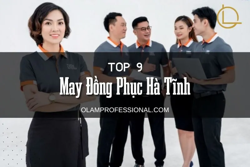 Khám Phá 9 Địa Điểm May Đồng Phục Hà Tĩnh Uy Tín Chất Lượng