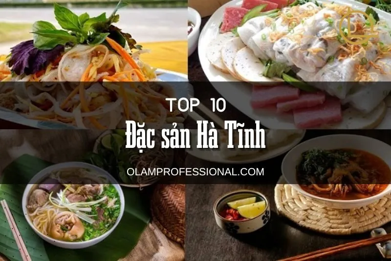 Khám phá top 10+ đặc sản Hà Tĩnh – Hương vị độc đáo của miền Trung