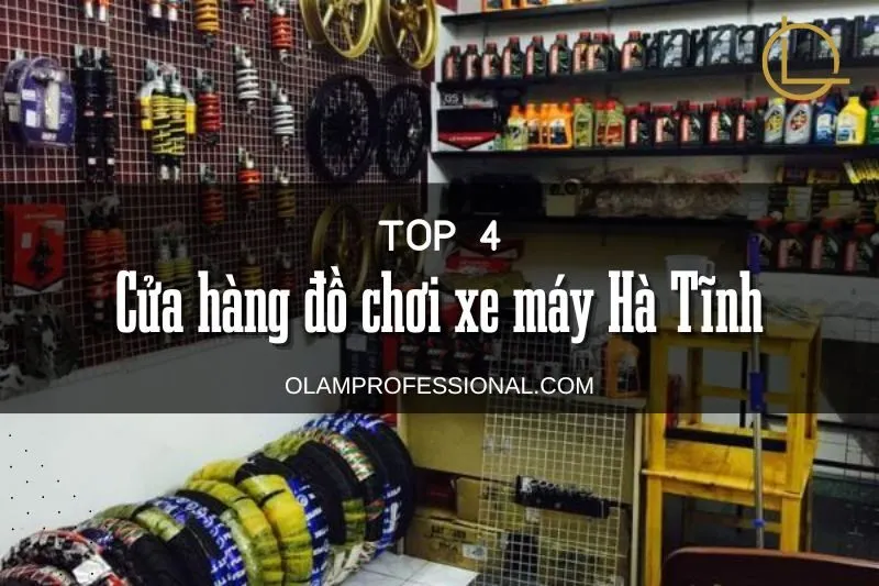 Khám Phá Top 4 Các Cửa Hàng Đồ Chơi Xe Máy Hà Tĩnh Uy Tín