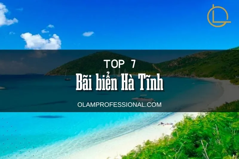 Khám phá Top 7 bãi biển Hà Tĩnh: Thiên Cầm, Kỳ Xuân, Thạch Hải, Hoành Sơn