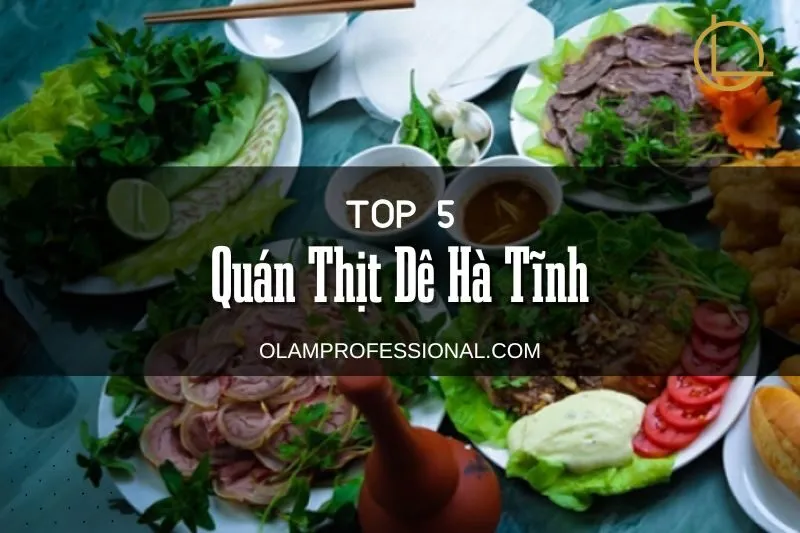 Top 5+ Quán Thịt Dê Hà Tĩnh Ngon Độc Đáo, Đáng Thử