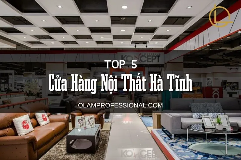 Cửa Hàng Nội Thất Hà Tĩnh